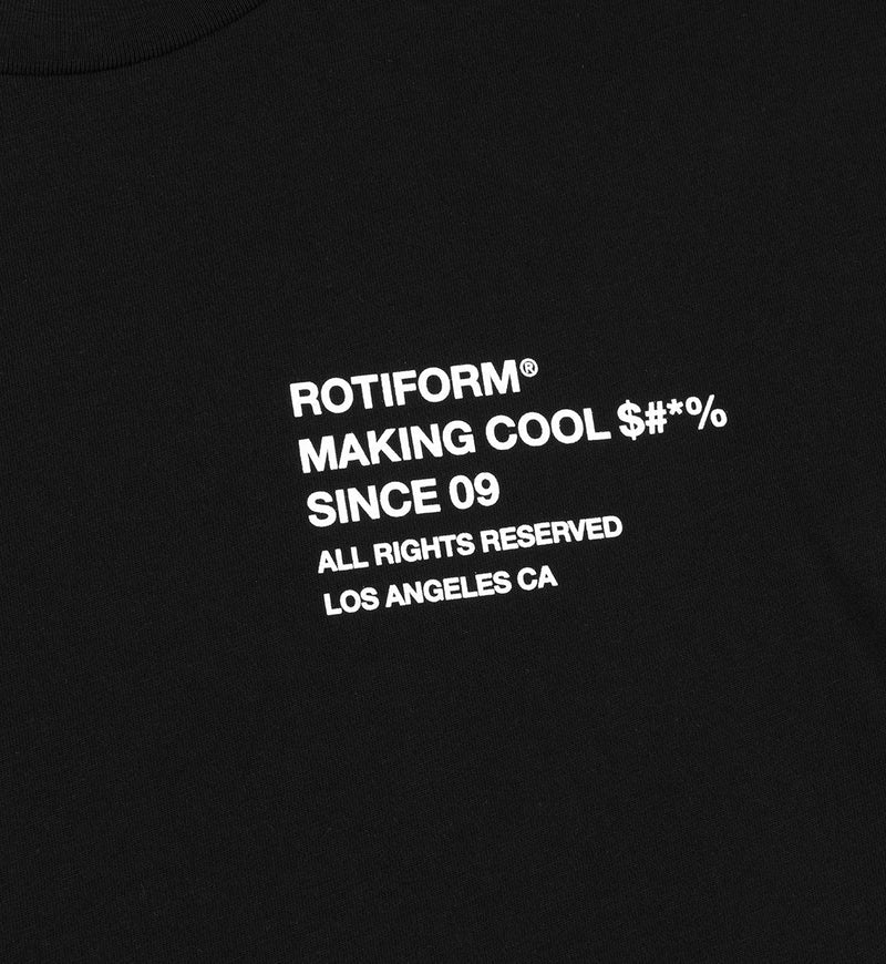 Rotiform "Making cool $#*% since 09" T-shirt